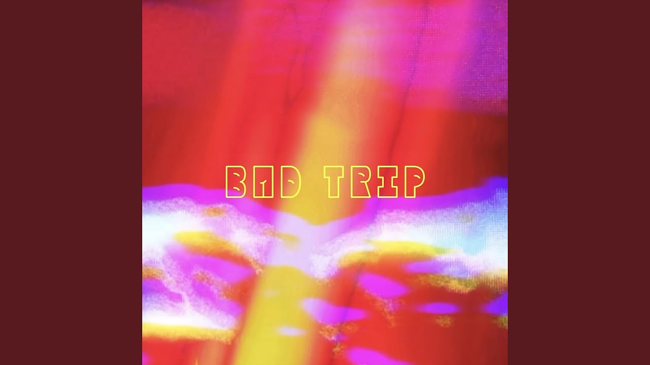 Bad Trip