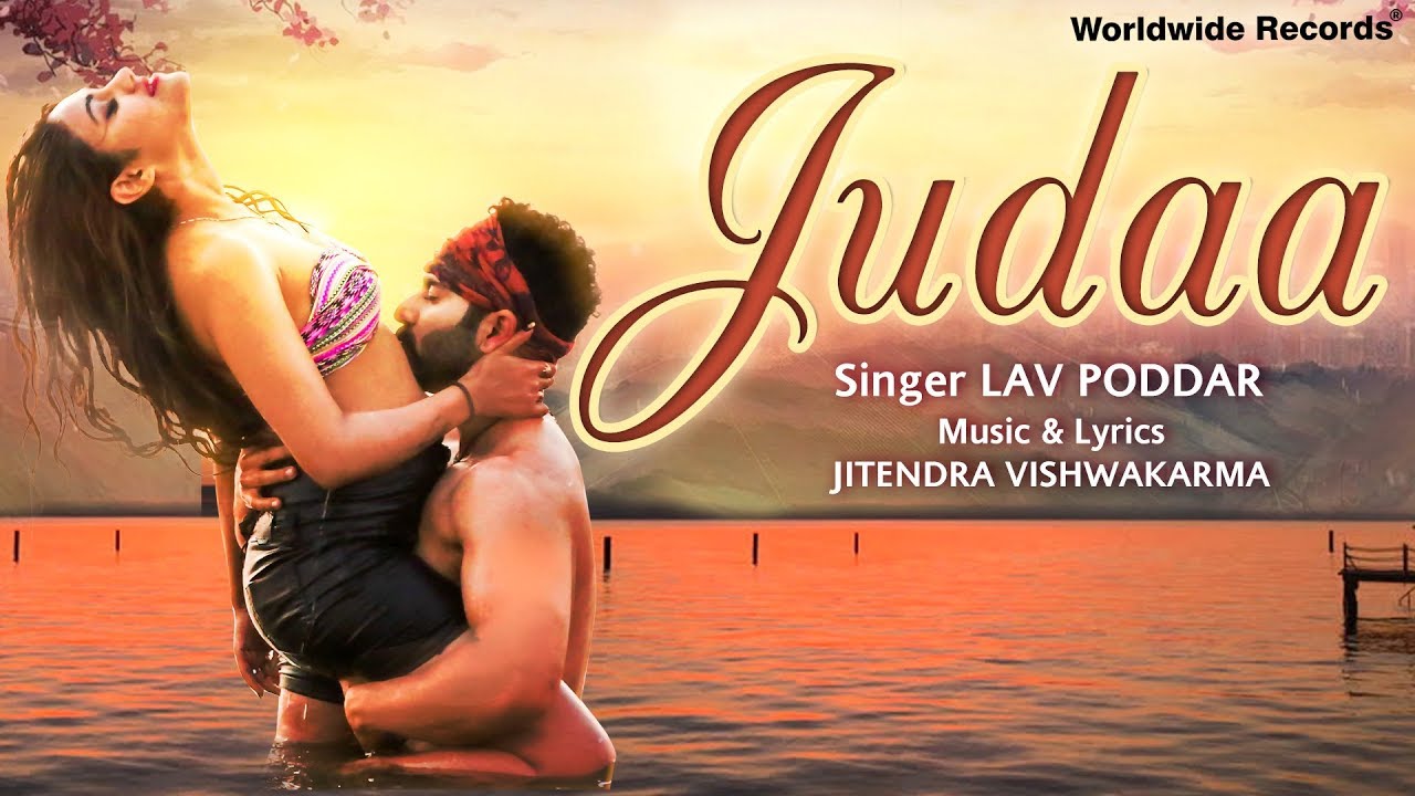 Judaa Hoke Bhi | JUDAA | Manann Dania | Lav Poddar | VIDEO SONG 2018