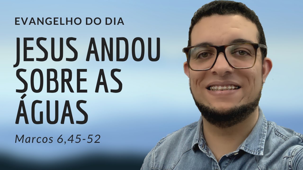 POR QUE JESUS ANDOU SOBRE AS ÁGUA? (Mc 6,45-52) | JOÃO CLAUDIO RUFINO
