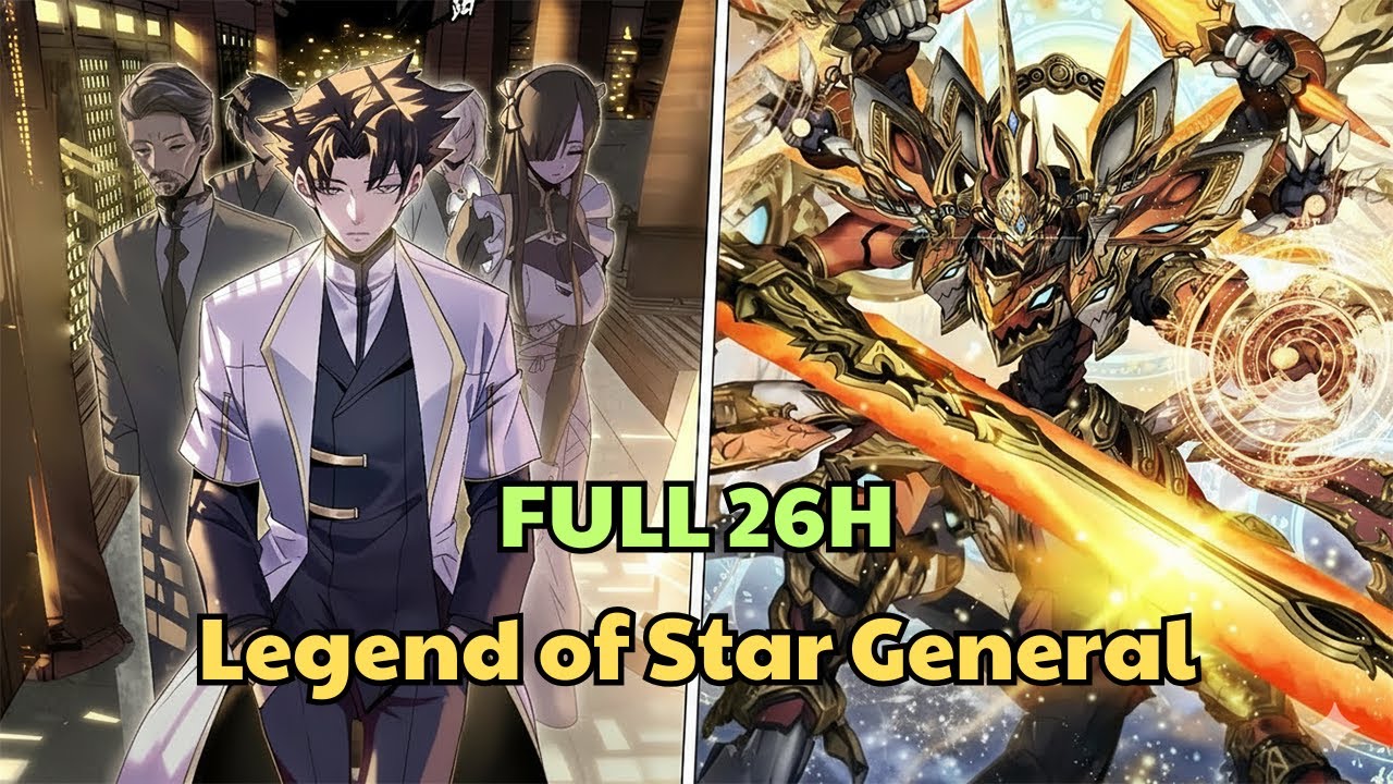 Legend of Star General - Manhwa Recap