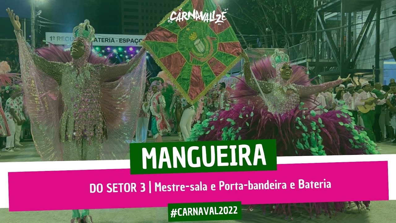 MANGUEIRA 2022 EM 4K | Casal de Mestre-Sala e Porta-Bandeira + Bateria - Desfile Oficial