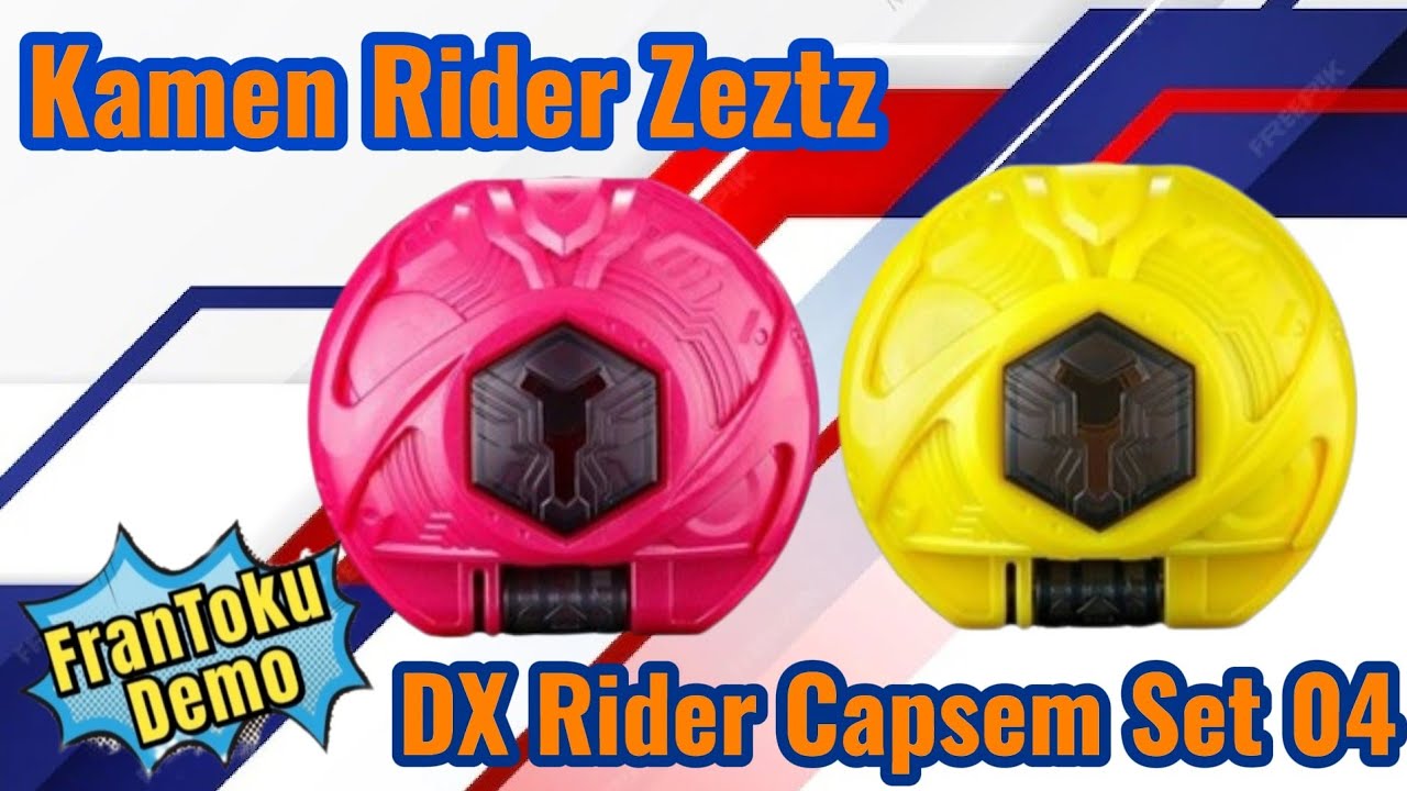 Kamen Rider Zeztz DX RIDER CAPSEM SET 04 Demo #frantokudemo 