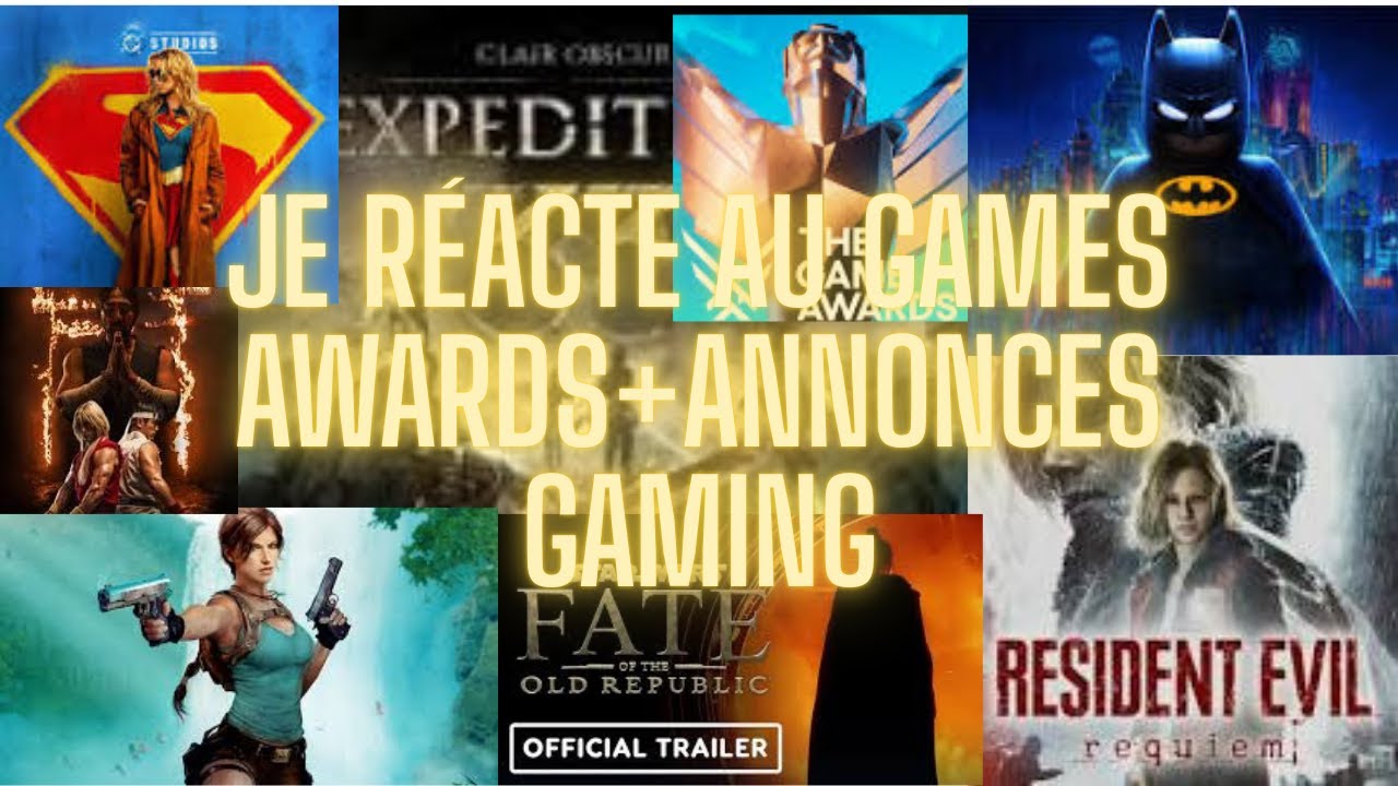 Je réact au games awards + annonces gaming