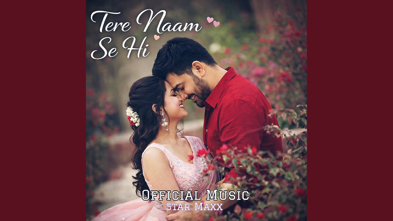 Tere Naam Se Hi