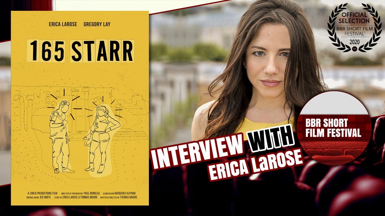 BBR SHORT FILM FESTIVAL 2020 INTERVIEWS | WRITER / PRODUCER ERICA LAROSE 