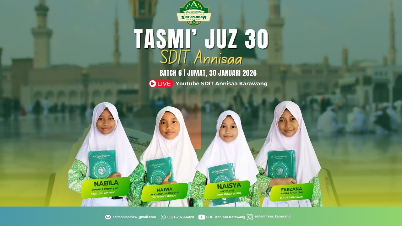 LIVE - TASMI' JUZ 30 | KELAS 4 : NABILA, NAJWA, NAISYA, FARZANA