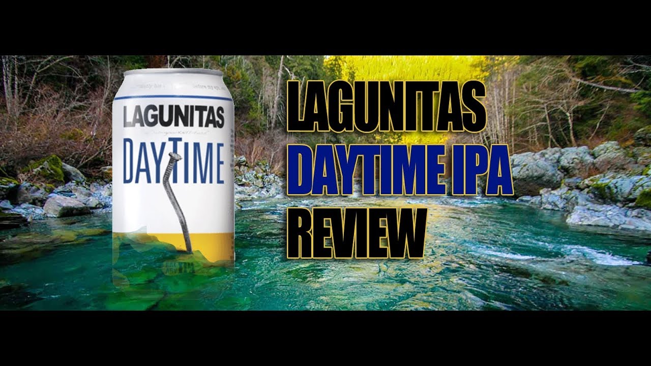 Lagunitas DayTime IPA Review