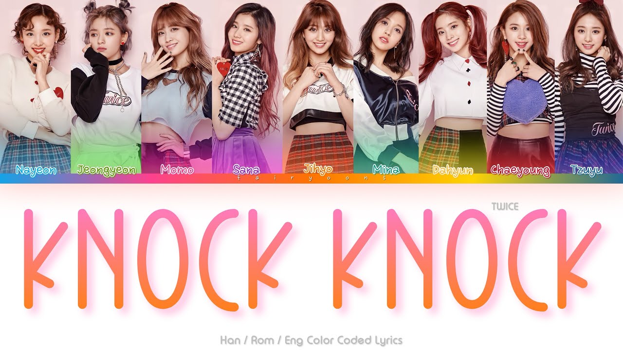 TWICE (트와이스) Knock Knock Color Coded Lyrics (Han/Rom/Eng)