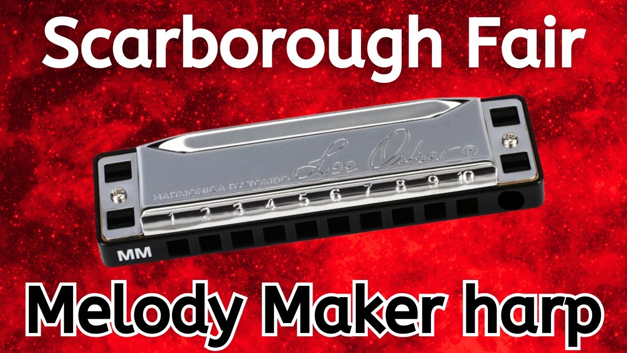 Scarborough Fair - Melody Maker Harmonica Play-Along