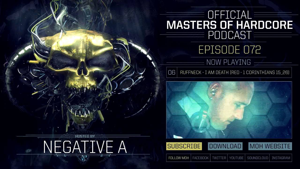 Official Masters of Hardcore Podcast 072 by Negative A