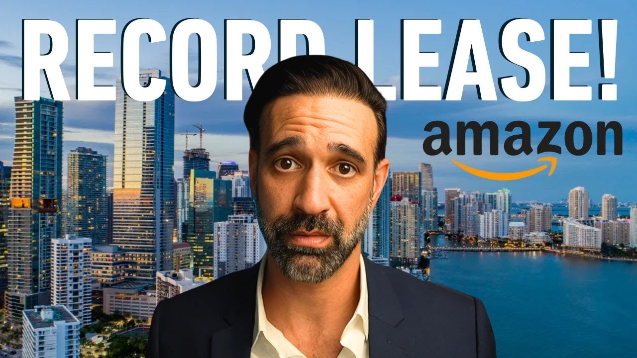 Miami’s LARGEST Lease EVER Signed By AMAZON!