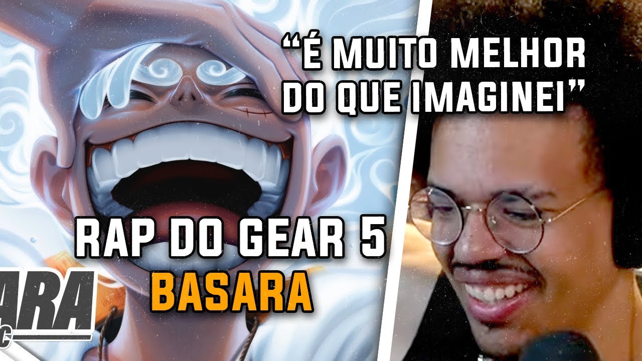 GEAR 5 | LUFFY PT. 3 (ONE PIECE) | BASARA - REACT DE MÚSICA GEEK