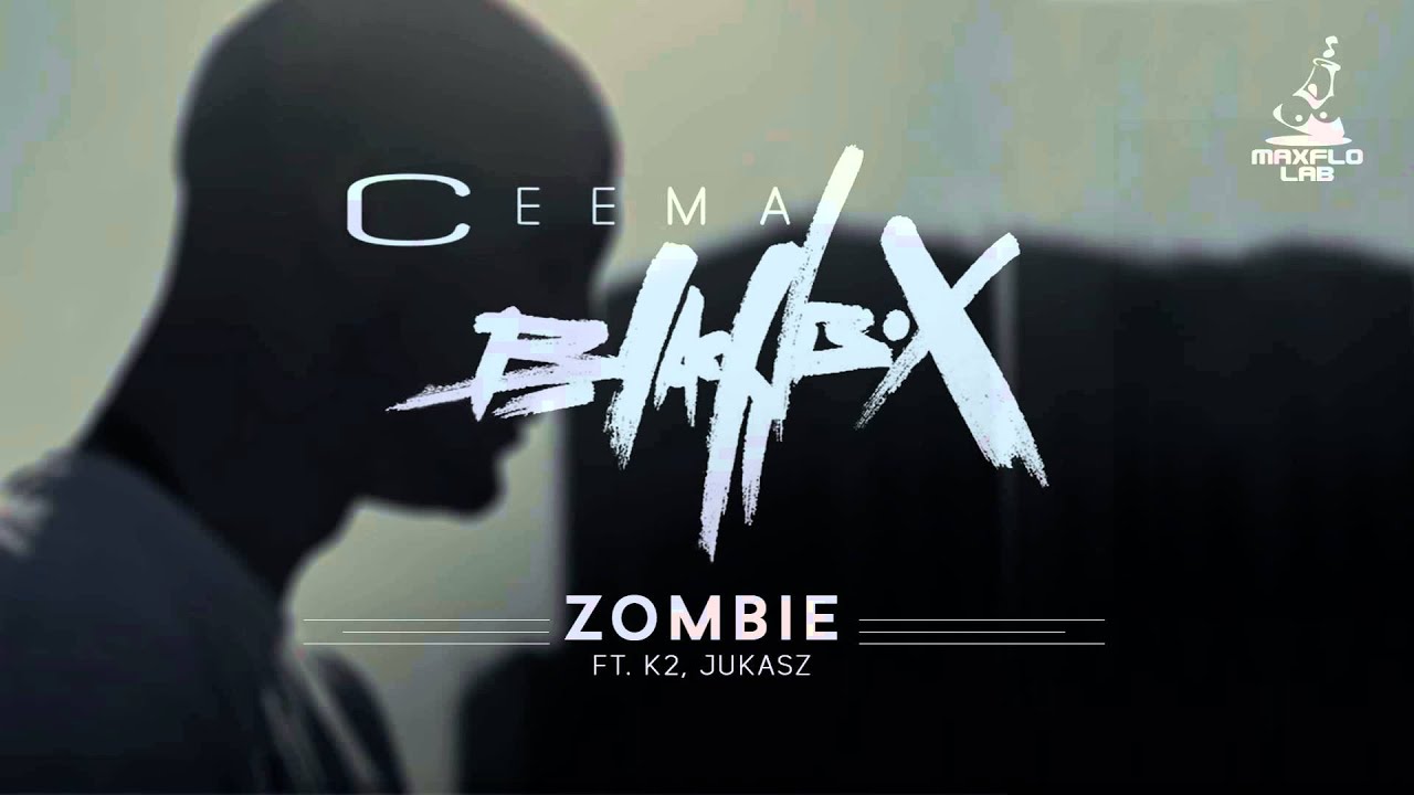 Ceema - 04 Zombie ft. K2 i Jukasz (MaxFloLab) prod. Subbassa