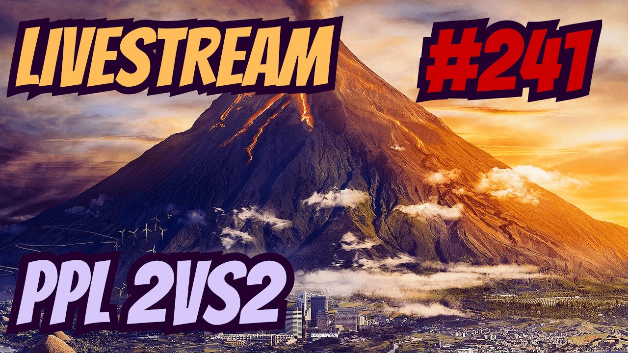 PPL 2vs2 | Livestream #240