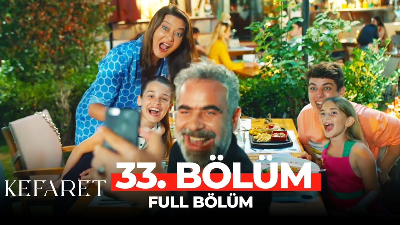 Kefaret 33. Bölüm