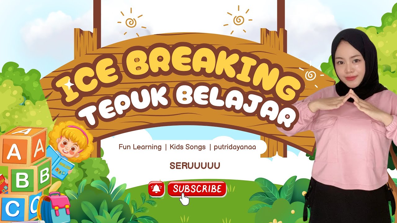 TEPUK BELAJAR - ICE BREAKING SERUU