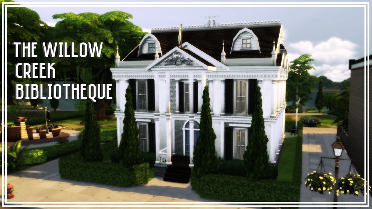 Sims 4 Speed Build: The Willow Creek Bibliotheque
