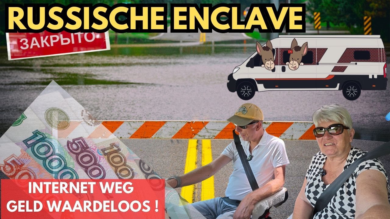 Midden in een RUSSISCHE enclave met de camper! Internet weg, geld waardeloos 😬🧭