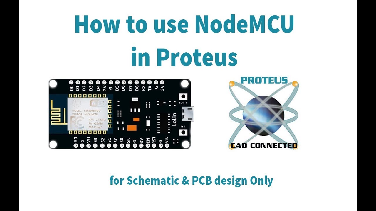 NodeMCU in Proteus || for Schematic & PCB design Only
