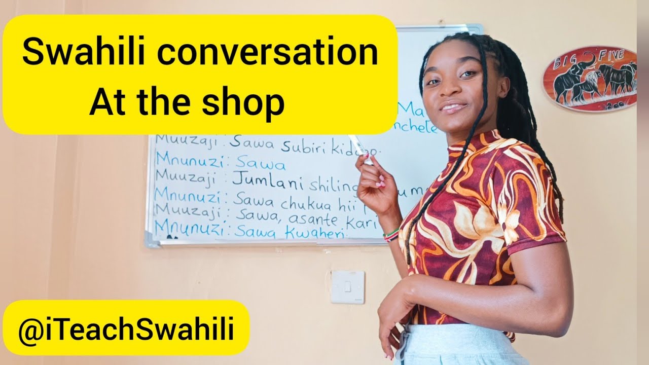 Swahili Conversation lesson: At The Shop