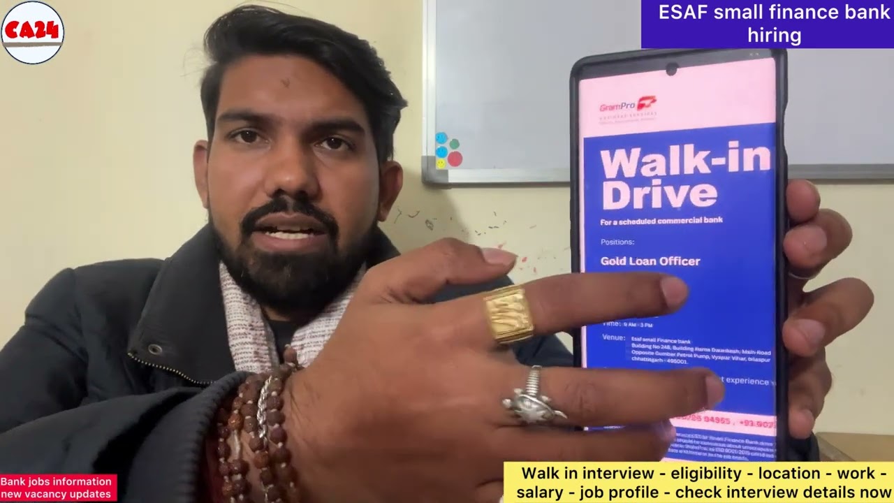 Esaf small finance bank hiring Gold loan officer - walk in interview - salary 25k around_job details