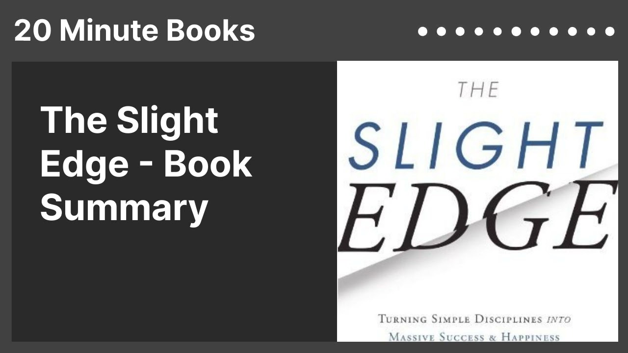 The Slight Edge - Book Summary