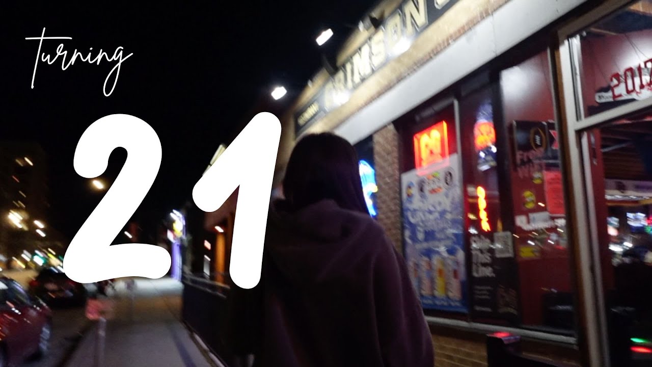 i turned twenty-one on wednesday!