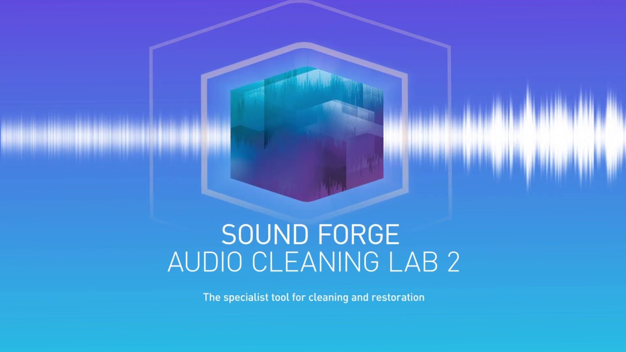 SOUND FORGE Audio Cleaning Lab 2 &ndash; Master Assistant