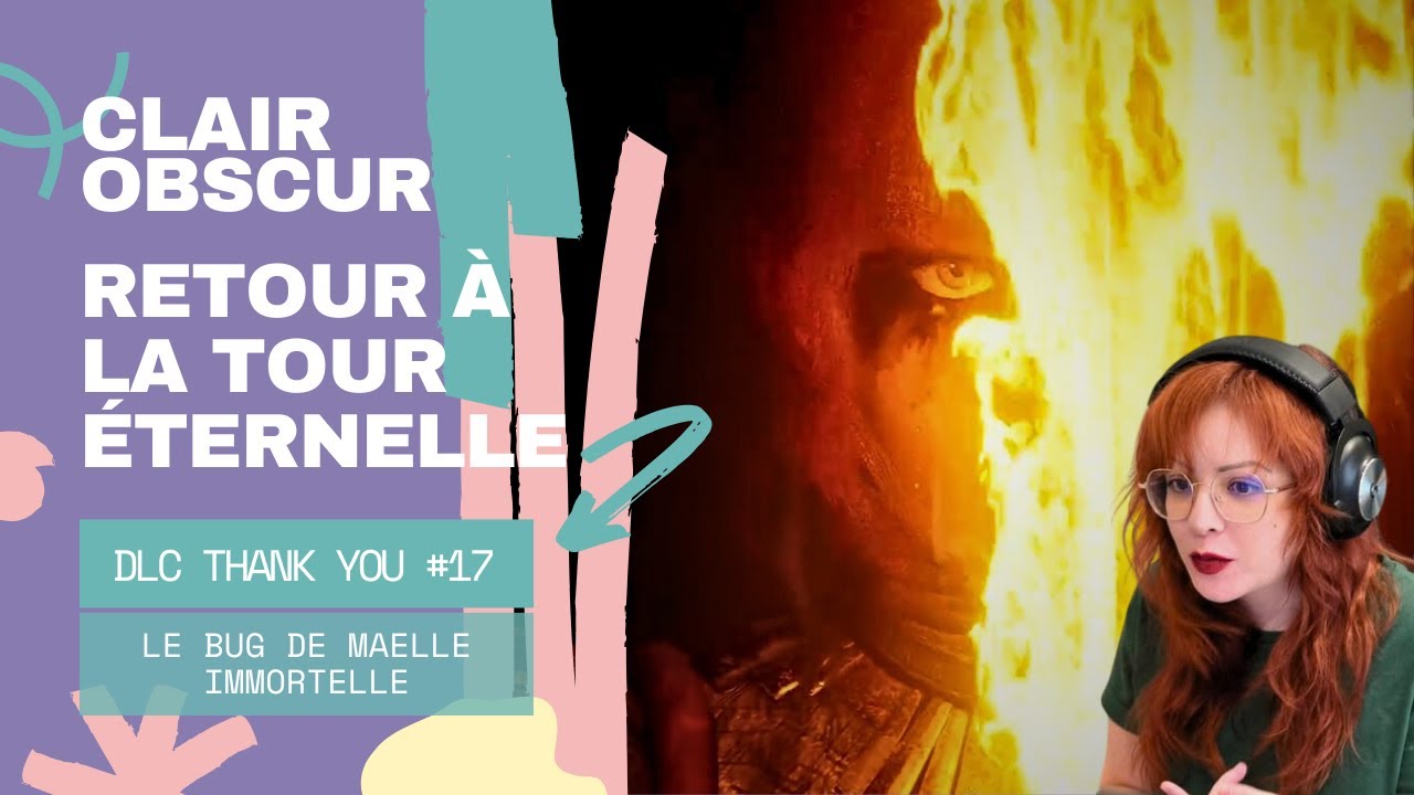 Clair Obscur expédition 33 DLC THANK YOU #17 : Le bug de Maelle Immortelle [Découverte]