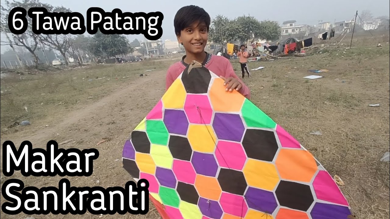 6 Tawa Patang 🤔 Makar Sankranti vlog 😘