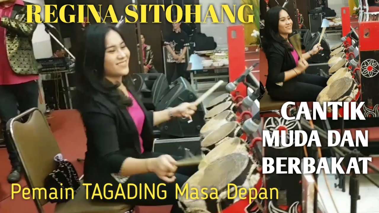 Keren, Regina Sitohang, Generasi Muda Pemain Tagading yang cantik, muda dan berbakat! Paten Kali