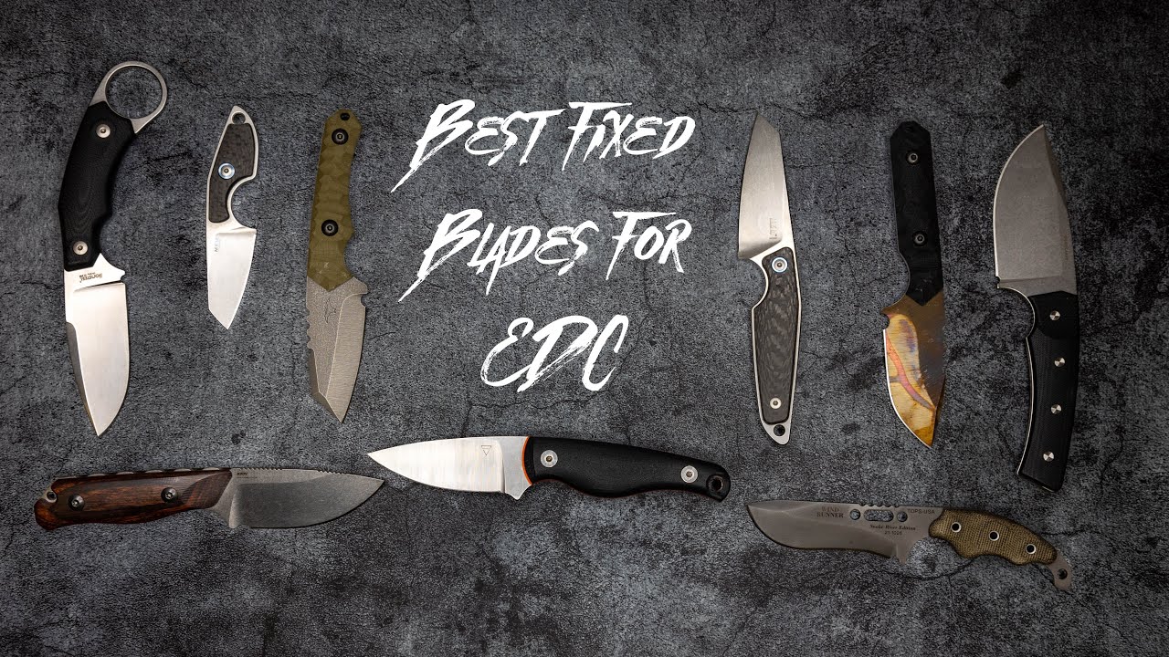 Best Fixed Blades for EDC