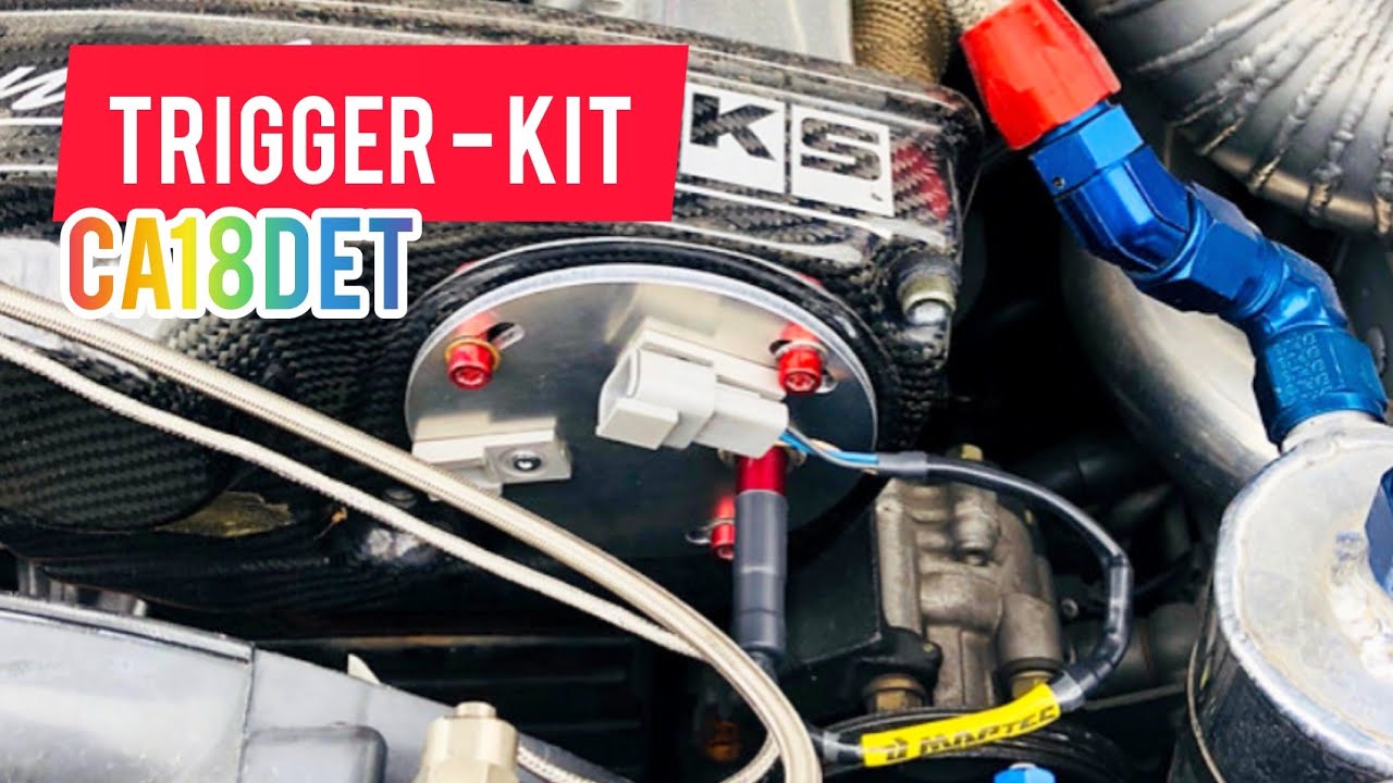 Trigger kit für den ca18det | Rb25 | Rb26 | Vg30 | Nissan Skyline | 200sx