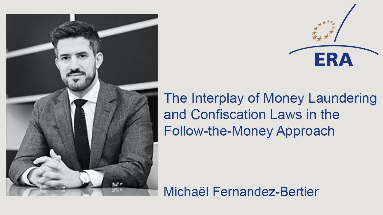 The Interplay of Money Laundering and Confiscation Laws in the Follow-the-Money Approach