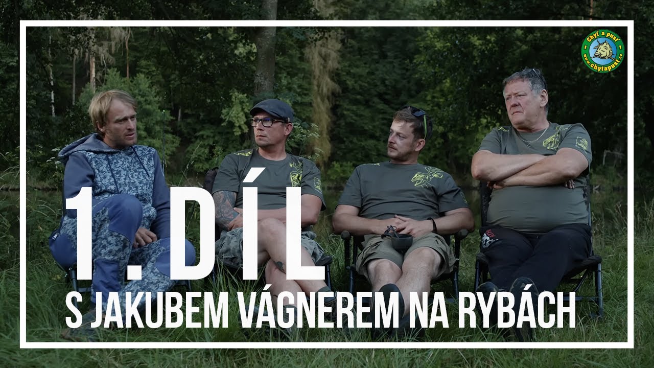 Chyť a pusť s Jakubem Vágnerem na rybách - I. díl