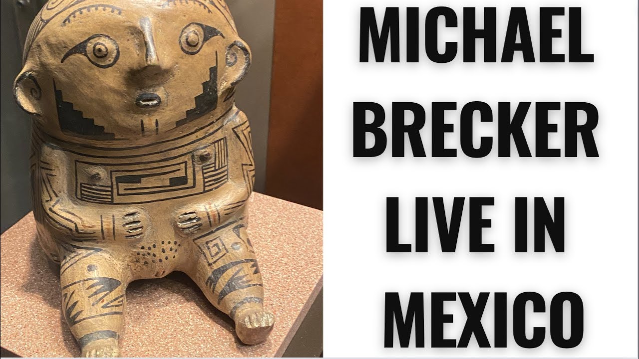 Michael Brecker Live in Mexico