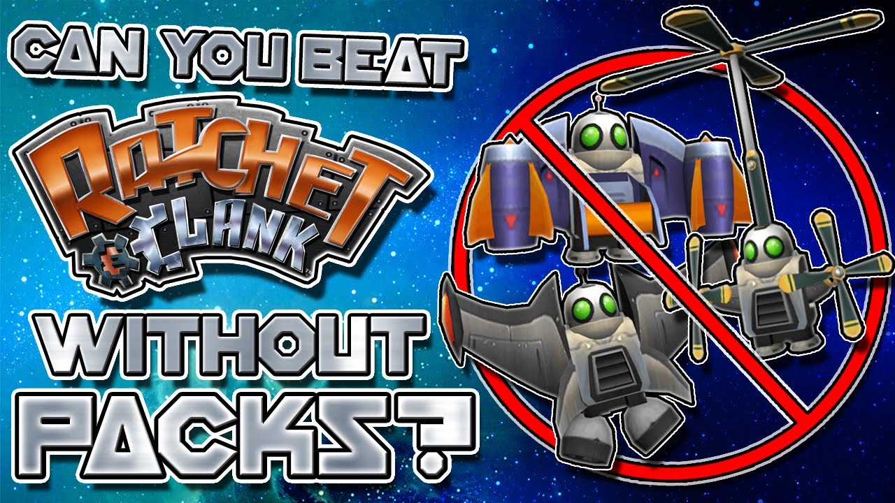 Can You Beat Ratchet And Clank Without Packs?