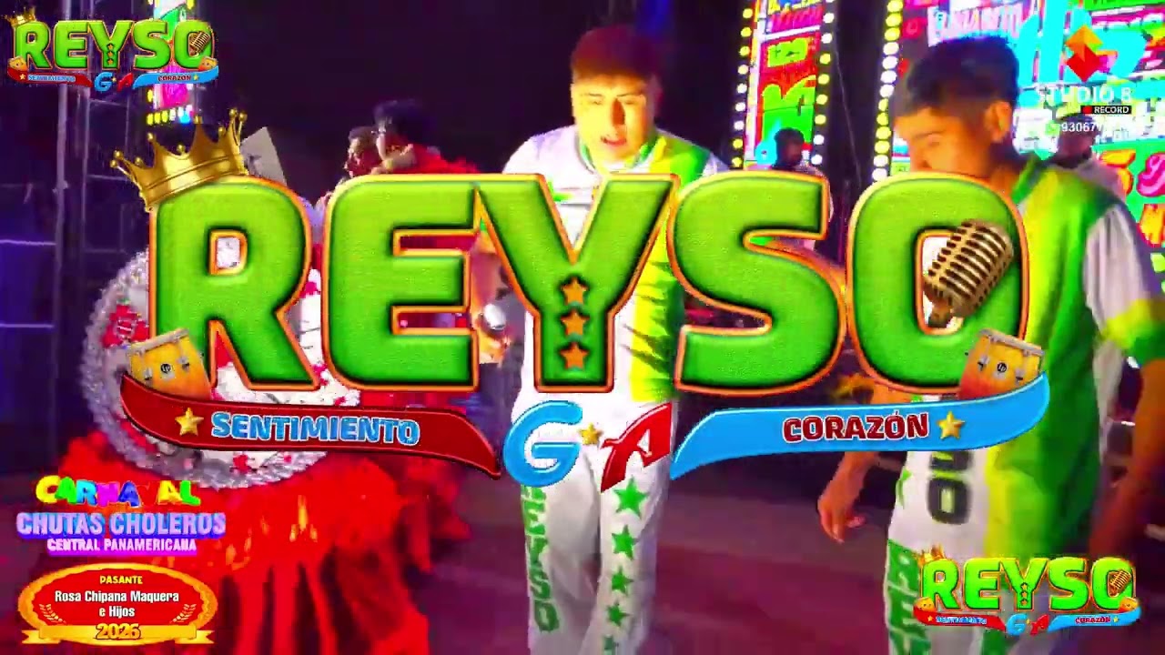 Reyso y su grupo Sentimiento G y A - Mix Mi Mesita 2026 Carnavales