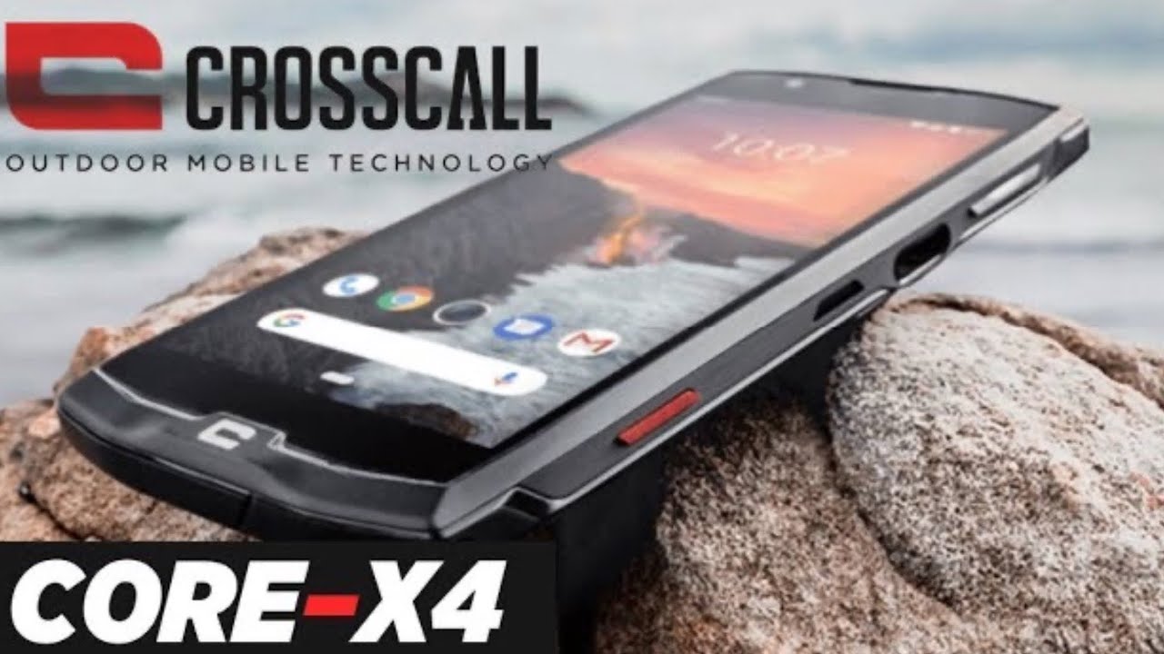 CROSSCALL CORE-X4 : LE TEST