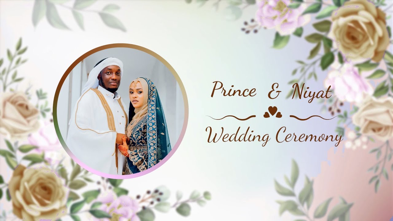 HAMIDU (PRINCE) & NIYAT WEDDING CEREMONY