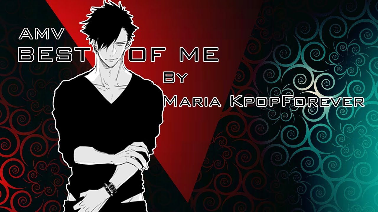 「AMV」Best Of Me ᴴᴰ-Arabic Sub