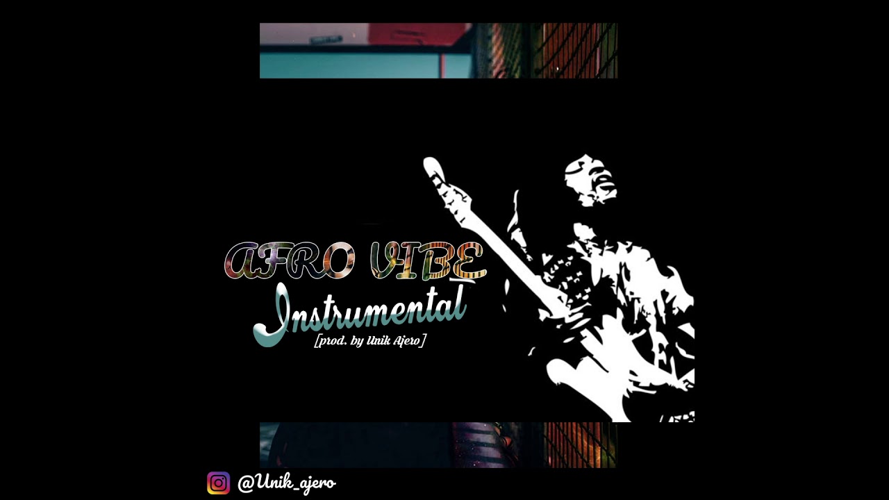 Afro vibe instrumental [prod. by Unik Ajero]