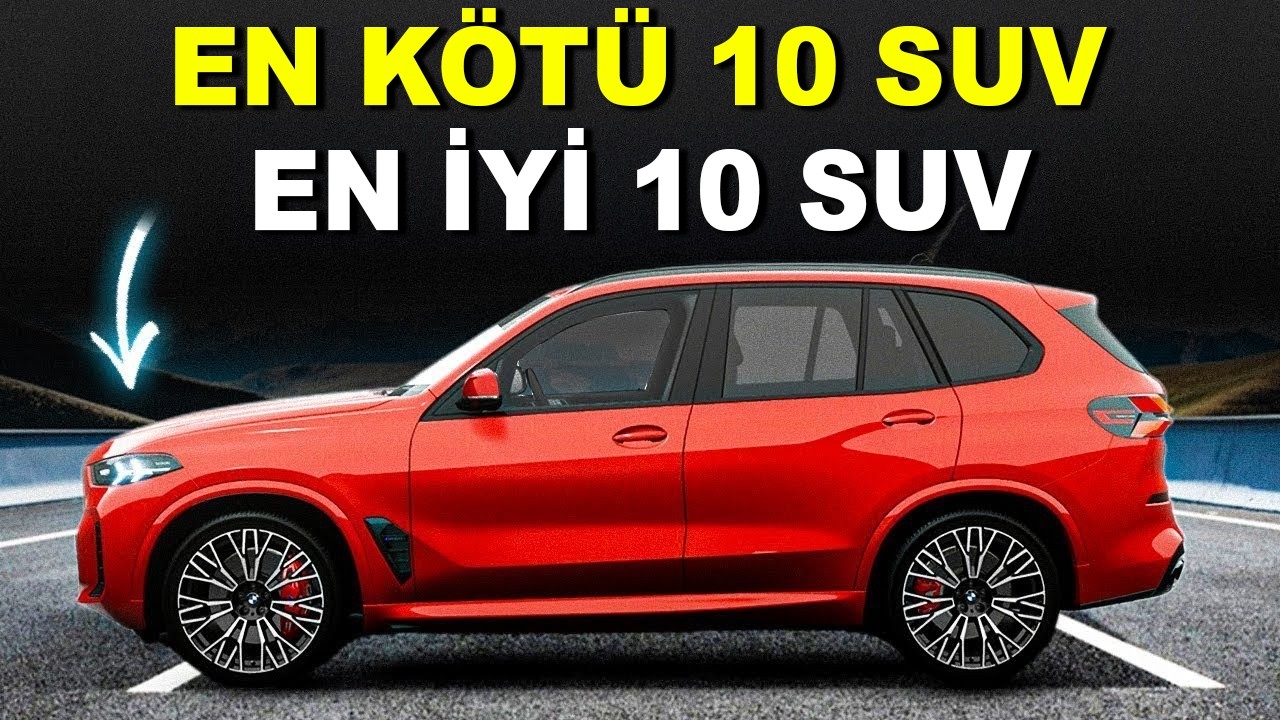 2026'da Satın Alabileceğiniz En Kötü 10 SUV Araba Ve En İyi 10 SUV Araba!