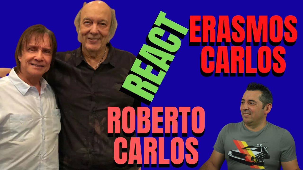 Português reage a Erasmos Carlos & Roberto Carlos - Sentado a beira do caminho
