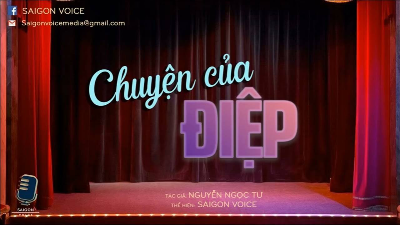 Truyện ngắn  Chuyện của Điệp   Nguyễn Ngọc Tư SaiGonVoice   123