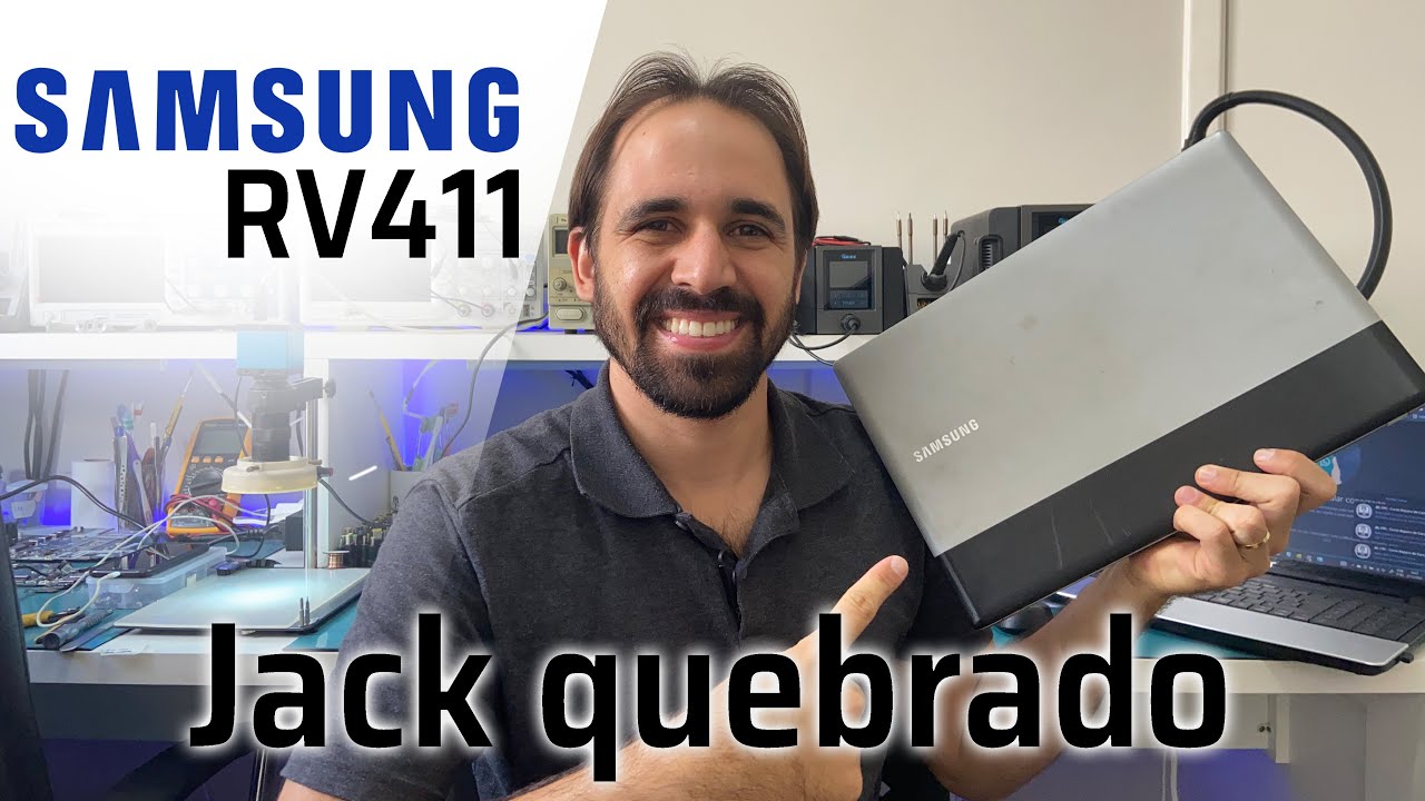 Notebook Samsung RV411 não liga -  Troca do jack