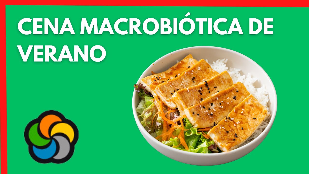 Cena macrobiótica de verano