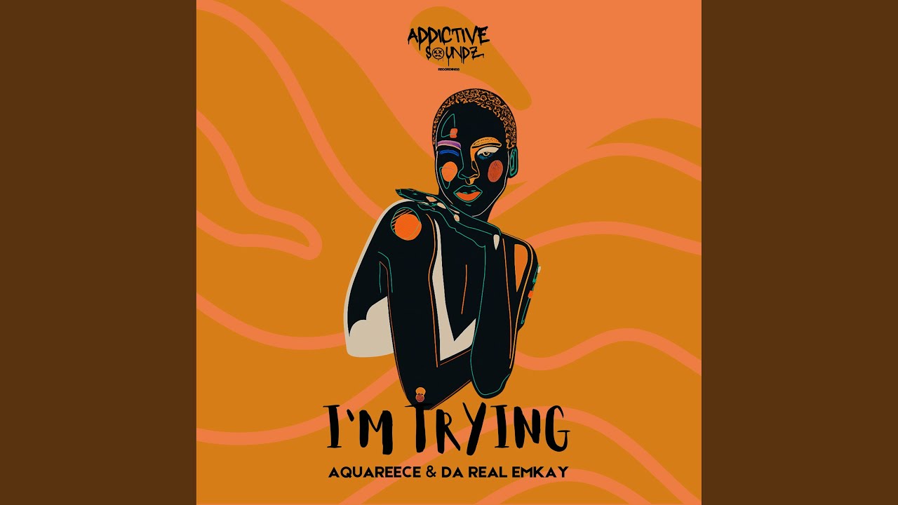 I'm Trying (Addictive Mix)