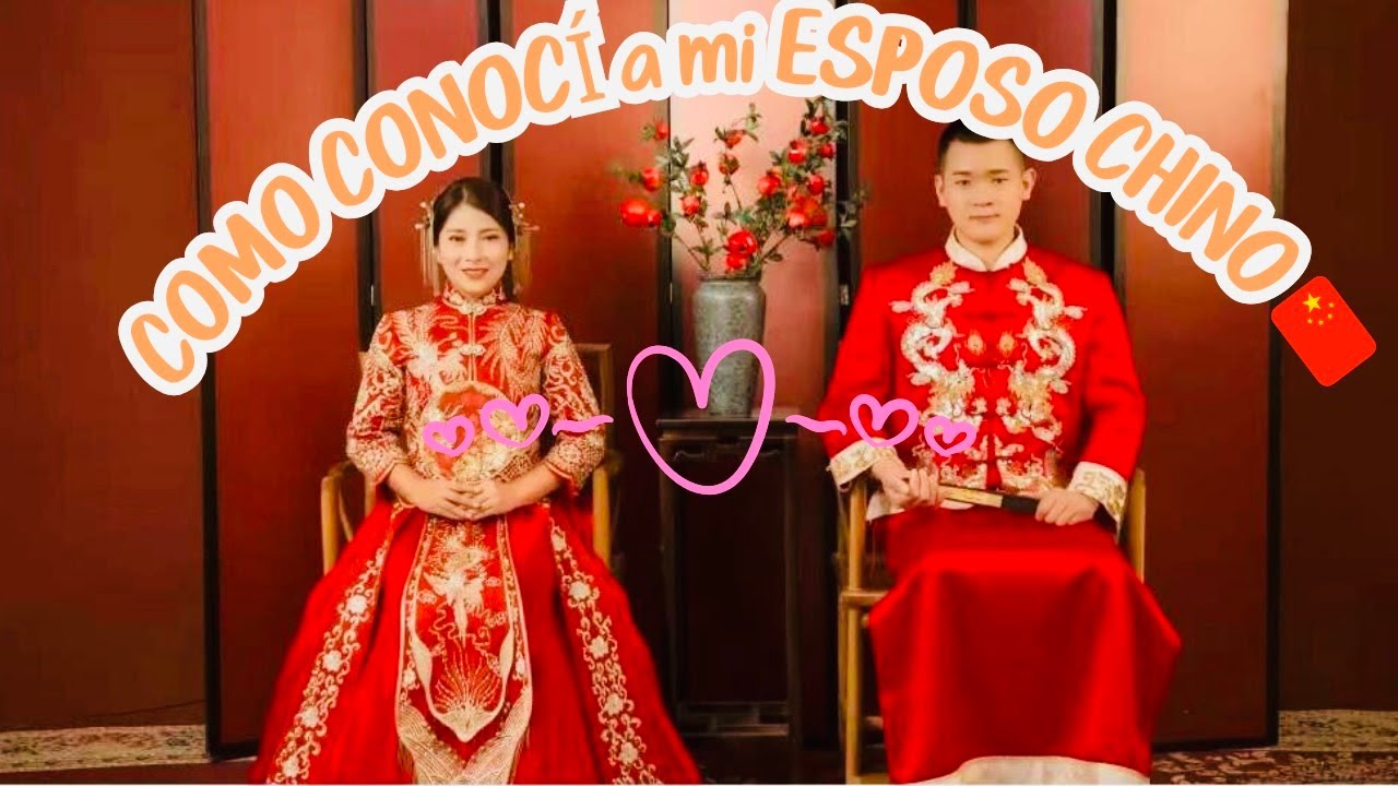 COMO Conocí A MI ESPOSO CHINO 🇨🇳👩‍❤️‍💋‍👨| Historia de amor ONLINE