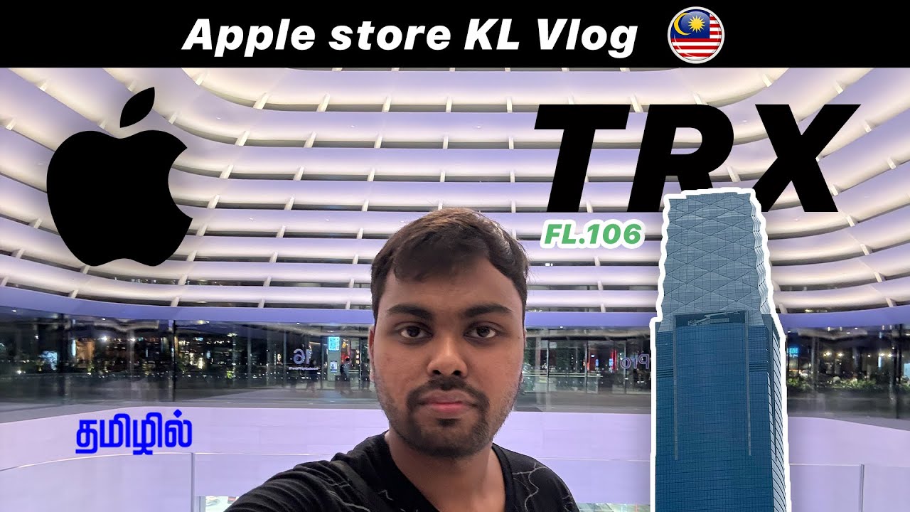 🇲🇾 Inside the Stunning Apple Store TRX Malaysia | First Look 🔥 Hands-On Experience @TechApps Tamil